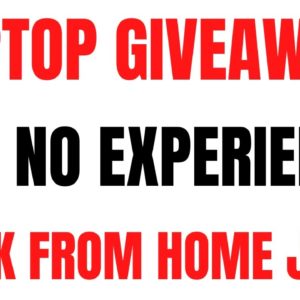 ** Laptop Giveaway **    20 No Experience Work From Home Jobs Hiring Now | Work At Home Jobs 2022