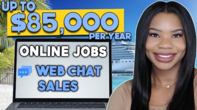 *RARE* $85,000 PER YEAR CHAT ONLINE JOBS! CHAT WITH CUSTOMERS BOOKING CRUISES! WORK FROM HOME JOBS