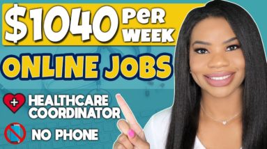 📵 $1040 PER WEEK ONLINE JOBS! NO PHONE! HEALTHCARE INTAKE COORDINATOR! WORK FROM HOME JOBS 2022