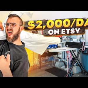 How to Make $2,000/Day on Etsy