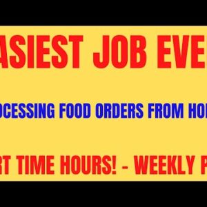 Easiest Job Ever | Processing Food Orders From Home | Part Time Work From Home Jobs Hiring Now 2022