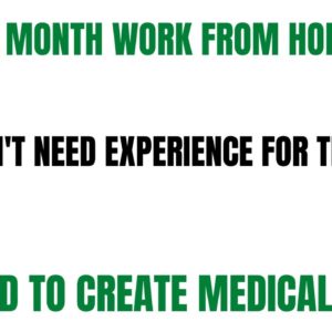 $1900 A Month Work From Home Job | You Don't Need Experience | Get Paid To Create Medical Notes