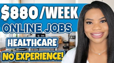 $880 PER WEEK ONLINE JOBS! NO EXPERIENCE! HEALTHCARE COMPANY NOW HIRING! WORK FROM HOME JOBS 2022