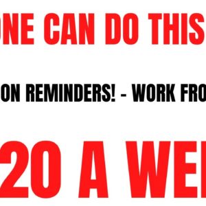 Anyone Can Do This | Medication Reminders - Work From Home | $720 A Week + Equipment Provided