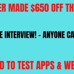 Member Made $650 | Skip The Interview -  Non Phone  Work From Home Get Paid To Test Apps & Websites