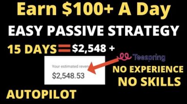 Passive Income: How To Make $100 Per Day | The Easy Way | How To Start An Online Business 2022