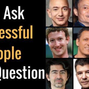 #1 Question To Never Ask Successful People