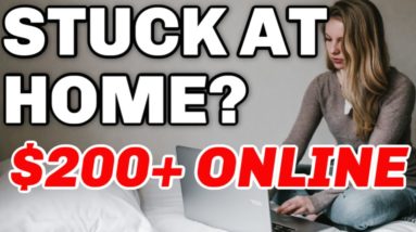 10 Websites To Make $200 PER DAY & Make Money Online Fast - Work From Home