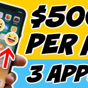 3 Apps That Pay $500 PER HOUR FOR FREE (Make Money Online)