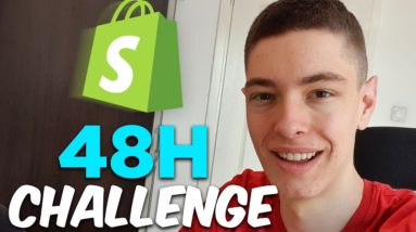 48H Shopify Dropshipping Challenge! (FULL REVEAL)