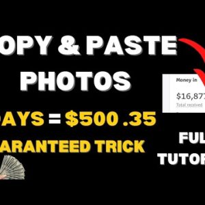 Earn $250 A DAY Online For FREE Copy & Pasting Photos Legally! (Make Money Online)