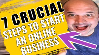 7 Steps To Starting An Online Business For Beginners