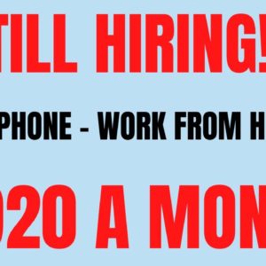 Still Hiring | $1920 A Month Work From Home Job | Non Phone | No Degree | Work At Home Job Hiring