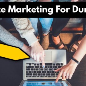 Affiliate Marketing For Dummies - Step by Step - Make Money Online