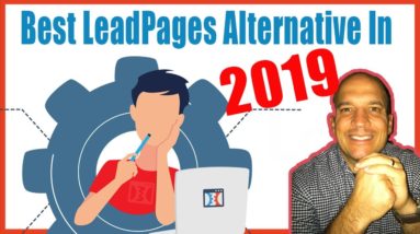 Best LeadPages Alternative In 2019! | It's Not What You Think