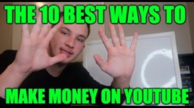 🖥The TOP 10 Ways YOU CAN Make Money w/ Your YouTube Channel (SIX FIGURE STRATEGY) 🎥