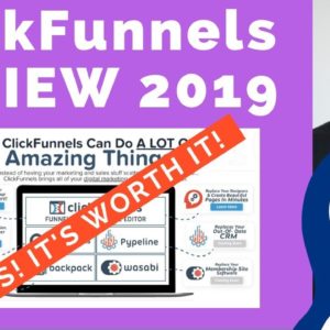 ClickFunnels Review 2019 - What You Need To Know Before You Buy