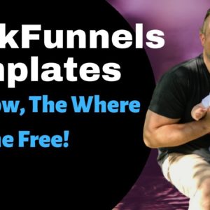 ClickFunnels Templates | The What And How Of Templates