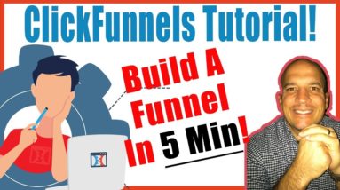 ClickFunnels Tutorial | Build A Funnel In 5 Minutes!