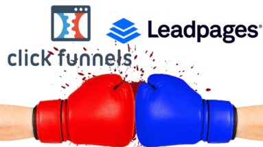 ClickFunnels Vs LeadPages | Who Will Win?