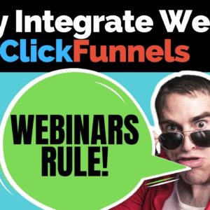 ClickFunnels Webinar Integration - Webinar Jam, ZOOM, GoTo Webinar