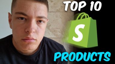 ☀️ TOP 10 Winning Products To Sell NOW - August 2022 - Shopify Dropshipping