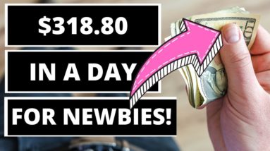 How I Made $318.80 In A Day With Affiliate Marketing As A Newbie