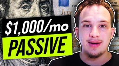 How I Make $1k/mo PASSIVE INCOME (Anyone Can Do This)