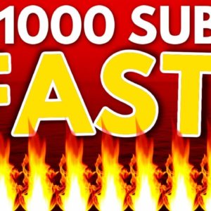 How To Get Your First 1000 Subscribers On YouTube FAST!