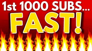 How To Get Your First 1000 Subscribers On YouTube FAST!