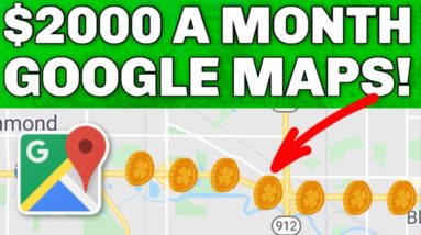 How To Make $1000 - $2000 Per Month On Google Maps (Make Money Online)