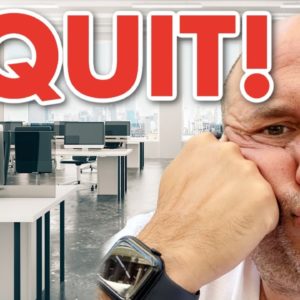 How To QUIT YOUR JOB And Still Get Paid!