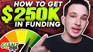 How to Setup Your CREDIT PROFILE To Receive $250K+ Funding