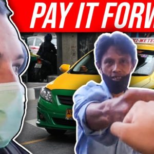 I Gave My Thai Taxi Driver $..... (giving money to random people)