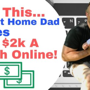 Jobs For Stay At Home Dads | Stay At Home Dad Jobs Online