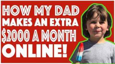 Legitimate Work From Home Jobs - "How My Dad Makes $2k A Month Online" - make money at home