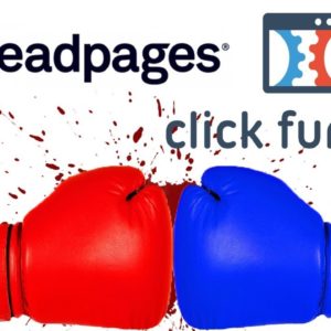 LeadPages Vs ClickFunnels | Which Software Packs More Punch?