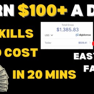 EASIEST WAY TO MAKE MONEY ONLINE IN 20 MINS | Digistore24 Affiliate marketing | $100 A Day