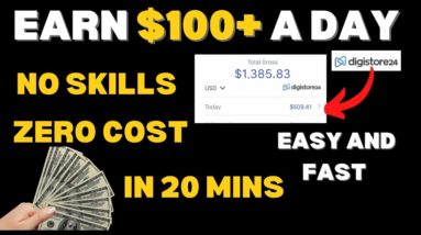 EASIEST WAY TO MAKE MONEY ONLINE IN 20 MINS | Digistore24 Affiliate marketing | $100 A Day