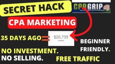 Secret Strategy =$10,625/M On CPAGRIP (CPA Marketing For Beginners) How To Start Affiliate Marketing