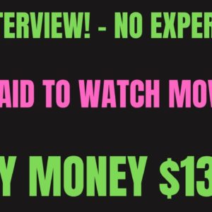 No Interview | Anyone Can Do This | Get Paid $1300 To Watch Movies | Work From Home Job| Side Hustle