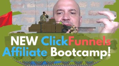 New ClickFunnels Affiliate Bootcamp - Completely Updated In 2019!