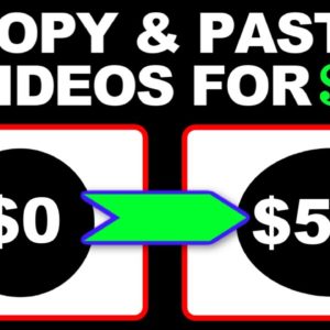 How to Copy And PASTE YouTube Videos And Make $100 - $500 Per Day (Make Money Online)