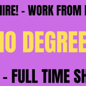 Easy Hire - People Got Hired  Work From Home Job | No Degree | Part Or Full Time Shifts Work At Home