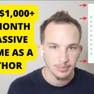 This is HOW Anyone Can Make $1,000+ Per Month in PASSIVE INCOME as An Author!