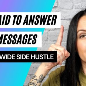 Get Paid to Answer Text Messages | 2021 Side Hustle | FREE Make Money On Your Phone Worldwide