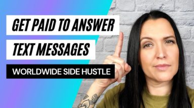 Get Paid to Answer Text Messages | 2021 Side Hustle | FREE Make Money On Your Phone Worldwide