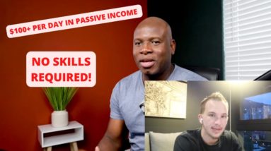 Do This and You Can Make $100+ Per Day in Passive Income (NO SKILLS REQUIRED!)