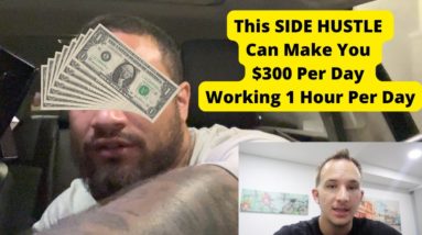 This is How Anyone Can Make $300+ Per Day Working Just One Hour Per Day!