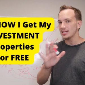 This is HOW I Get My Investment Properties for FREE